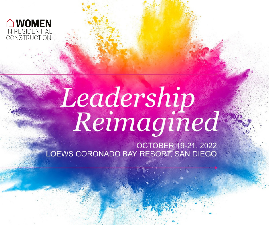 Women in Residential Construction: Leadership Reimagined Conference